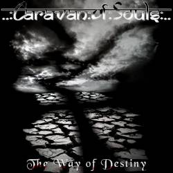 Caravan Of Souls : The Way of Destiny